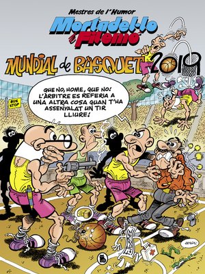 cover image of Mortadel·lo i Filemó. Mundial de Bàsquet 2019